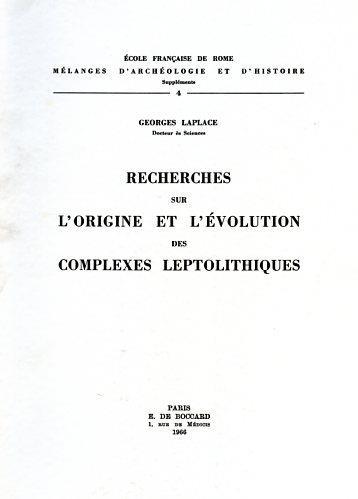 Recherches sur l'origine et l'evolution des complexes leptolithiques - Georges Laplace - copertina