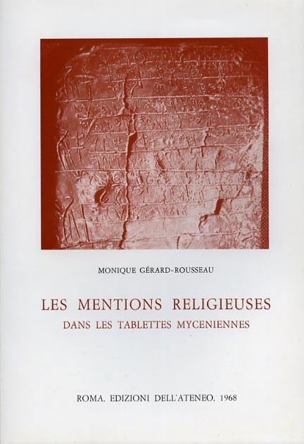 Les Mentions religieuses dans les tablettes myceniennes - Monique Gérard-Rousseau - copertina
