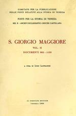 San Giorgio Maggiore. Vol. II: Documenti, 982 - 1159