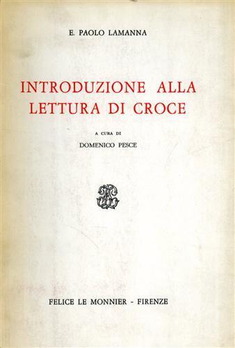 Introduzione alla lettura di Croce - Paolo E. Lamanna - copertina