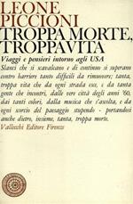 Troppa morte, troppa vita. Viaggi e pensieri intorno agli USA