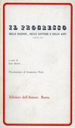 Il Progresso delle scienze, delle lettere e delle arti ( 1832. 1834 )