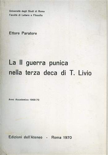 La II Guerra punica nella terza Deca di Tito Livio - Ettore Paratore - copertina