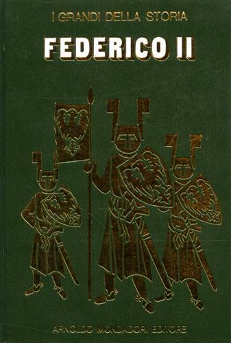 La vita e il tempo di Federico II - Mario Rivoire - copertina