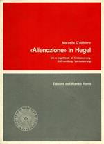 Alienazione in Hegel. Usi e significati di Entaeusserung, Entfremdung, Veraeusserung