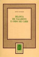 Bilancia dei pagamenti e corso dei cambi. Introduzione ai problemi monetari delle relazioni economiche internazionali