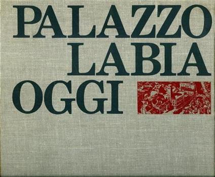 Palazzo Labia, oggi - Bruno Molajoli - copertina