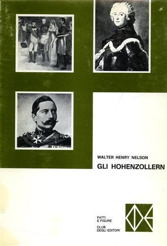 Gli Hohenzollern - Walter Henry Nelson - copertina