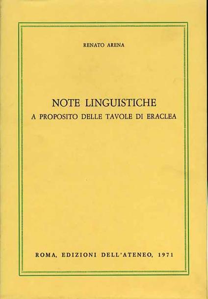 Note linguistiche a proposito delle tavole di Eraclea - Renato Arena - copertina