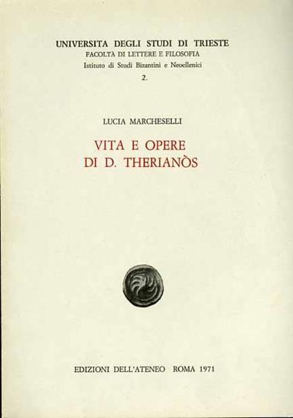 Vita e opere di D. Therianòs - Lucia Marcheselli - copertina