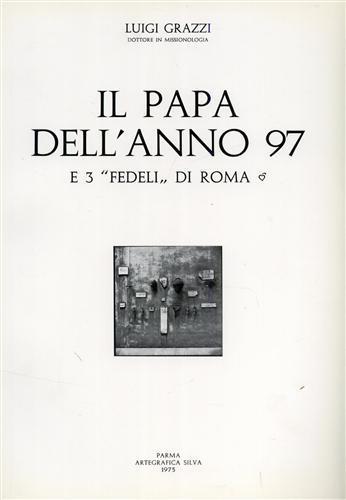 Il Papa dell'anno 97 e i 3 fedeli di Roma - Luigi Grazzi - copertina