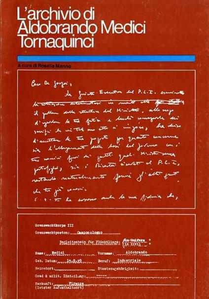 Archivio di Aldobrando Medici Tornaquinci conservato presso l'Ist. Storico della Resistenza in Toscana. Inventario - copertina