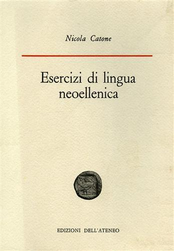 Esercizi di lingua neoellenica - Nicola Catone - copertina