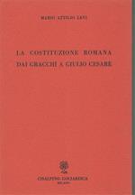 La costituzione romana dai Gracchi a Giulio Cesare