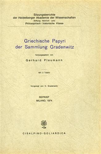 Griechische Papyri der Sammlung Gradenwitz ( P. Gradenwitz ) - Gerhard Plaumann - copertina