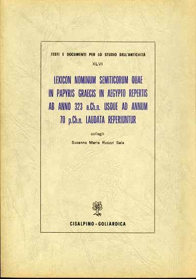 Lexicon nominum semiticorum quae in papyris graecis in Aegypto repertis ab anno 323 a. Ch. n. usque ad annum 70 p. Ch. n. laudata reperiuntur - copertina