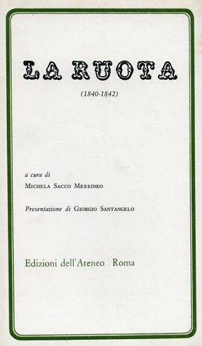 La Ruota ( 1840 - 1842 ) - copertina