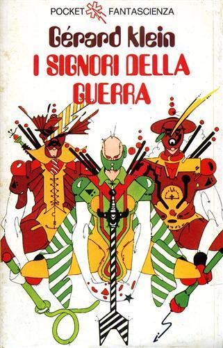 I signori della guerra - Gerard Klein - copertina