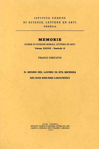 Il mondo del lavoro in età micenea nei suoi riflessi linguistici - Franco Crevatin - copertina