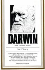 Darwin, la vita, il pensiero, le opere