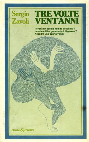 Tre volte vent'anni - Sergio Zavoli - copertina