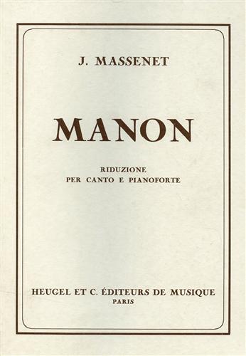 Manon. Opera in quattro atti e sei quadri - Jules Massenet - copertina
