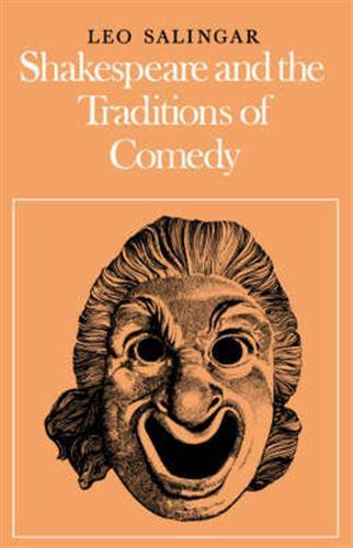 Shakespeare and the traditions of Comedy - L. Salingar - copertina