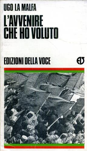 L' avvenire che ho voluto - Ugo La Malfa - copertina