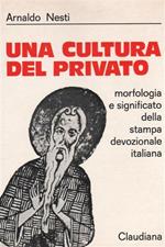 Una cultura del privato. Morfologia e significato della stampa devozionale italiana