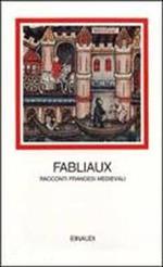 Fabliaux. Racconti francesi medievali