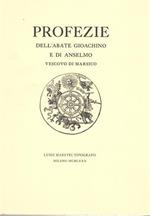 Profezie dell'Abate Gioacchino e di Anselmo Vescovo di Marsico