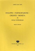 Sviluppo, partecipazione, credito, moneta in ciclo integrale