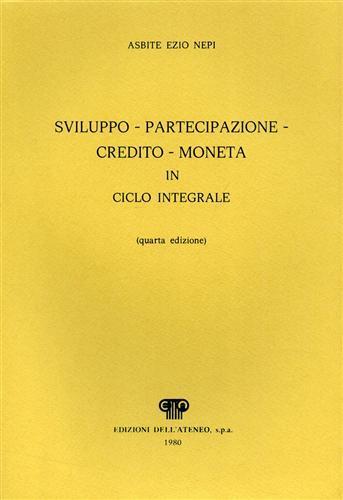 Sviluppo, partecipazione, credito, moneta in ciclo integrale - Asbite Ezio Nepi - copertina