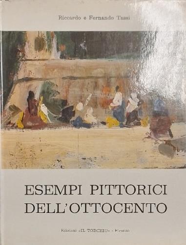 Esempi pittorici dell'Ottocento. Opere di Puccinelli, Costa, Ca