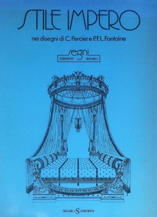Stile Impero nei disegni di C. Percier e P. F. L. Fontaine