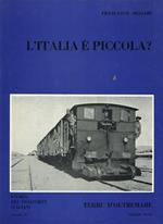 L' Italia é piccola? Terre d'oltremare. Vol. VI