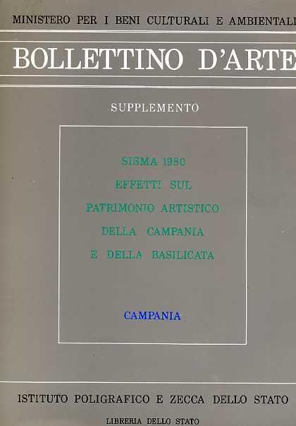 Bollettino d'arte. Supplemento: Sisma 1980 effetti sul patrimonio artistico della Campania e della Basilicata. Campania - copertina