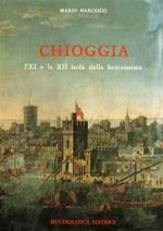 Chioggia: l'XI e la XII isola della Serenissima