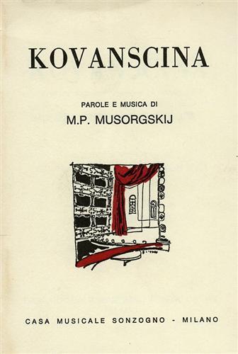 Kovanscina. Dramma musicale popolare in cinque atti - Modest P. Musorgskij - copertina