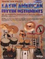 Latin American Rhithm Instruments