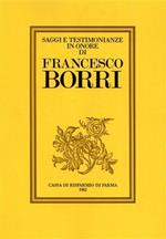 Saggi e testimonianze in onore di Francesco Borri. Ampia raccolta di saggi sulla storia del Ducato di Parma e la famiglia Farnese. Alcuni titoli tratti dall'indi
