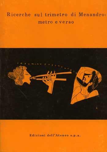Ricerche sul trimetro di Menandro: metro e verso - copertina