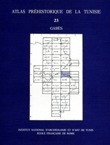 Atlas préhistorique de la Tunisie. XXIII. Gabés - copertina