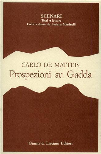 Prospezioni su Gadda - Carlo De Matteis - copertina