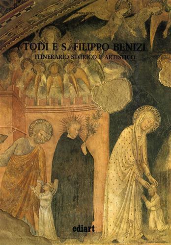 Todi e S. Filippo Benizi Itinerario storico artistico - L. Dominici - copertina