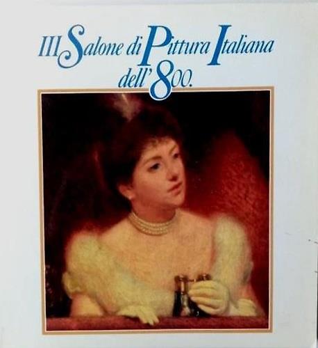 I° Salone di pittura italiana del'800