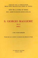 San Giorgio Maggiore. Vol. IV: Indice