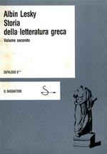 Storia della Letteratura Graca. vol. II: Dai sofisti all'età di Alessandro