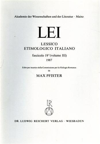 LEI. Lessico etimologico italiano. fascicolo 19 ( vol. III ) 1987 - copertina