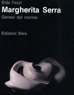 Margherita Serra. Genesi dal marmo
